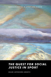 The Quest For Social Justice In Sport By Lenskyj Helen Jefferson