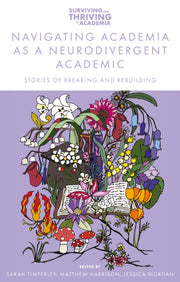 Navigating Academia As A Neurodivergent By Harrison, Matthew
