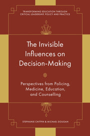 Invisible Influences On Decision Making