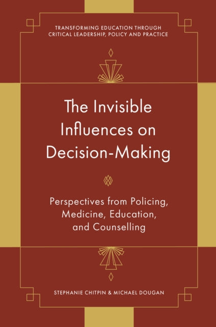 Invisible Influences On Decision Making