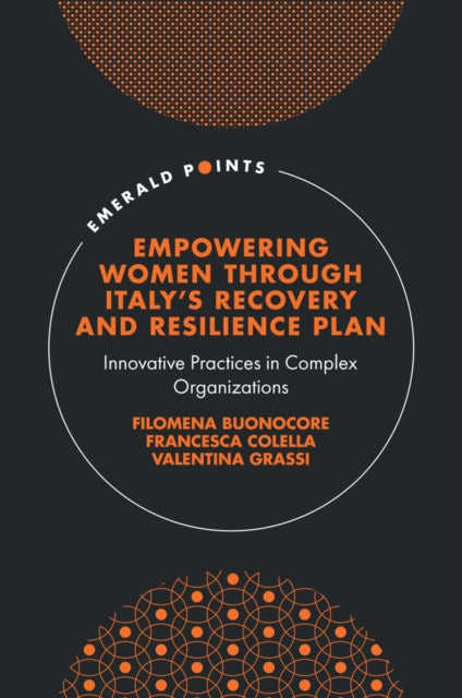 Empowering Women Through Italy S Recove By Buonocore, Filomena