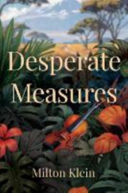Desperate Measures By Klein, Dr.