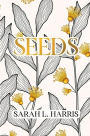 Seeds By Harris, Sarah L.
