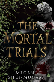 Mortal Trials By Shunmugam, Megan