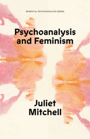 Psychoanalysis & Feminism