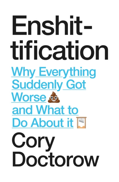 Ensh*ttification
