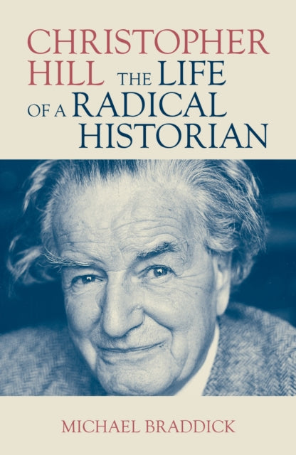 Christopher Hill By Braddick, Michael