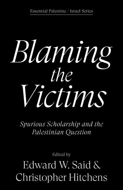 Blaming The Victims By Hitchens, Christophe
