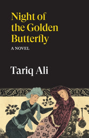 Night Of The Golden Butterfly By Ali, Tariq