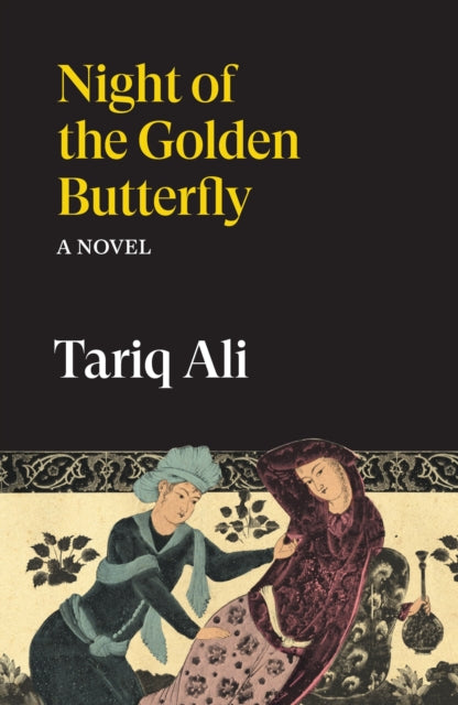 Night Of The Golden Butterfly By Ali, Tariq