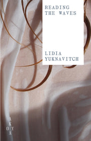 Reading The Waves By Yuknavitch, Lidia
