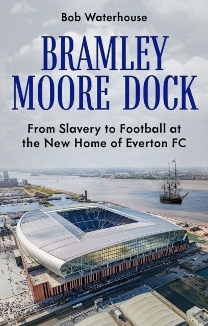 Bramley Moore Dock