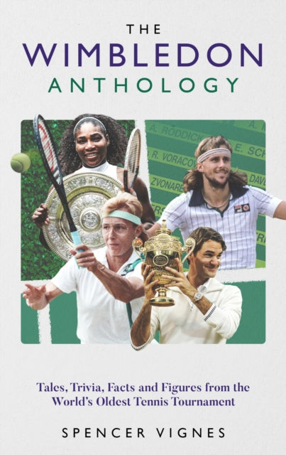 Wimbledon Anthology By Vignes  Spencer