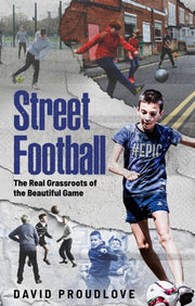 Street Football By Proudlove, Dave