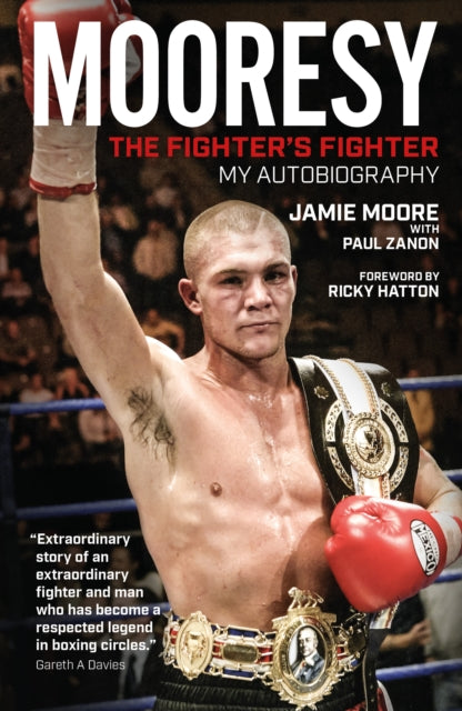 Mooresy The Fighters Fighter By Moore, Jamie