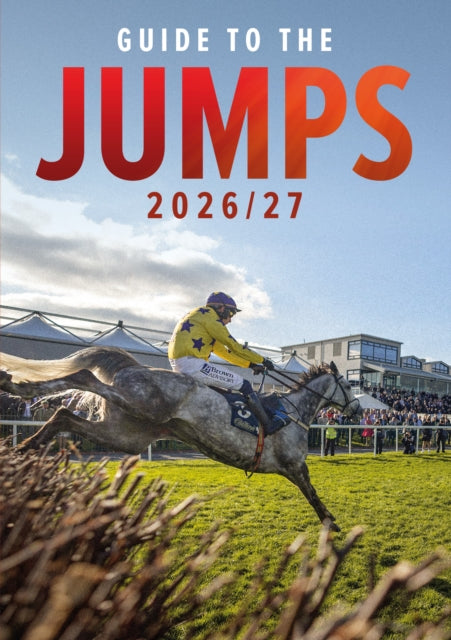 Guide To The Jumps 2026-27 By Pettinga, Rodney