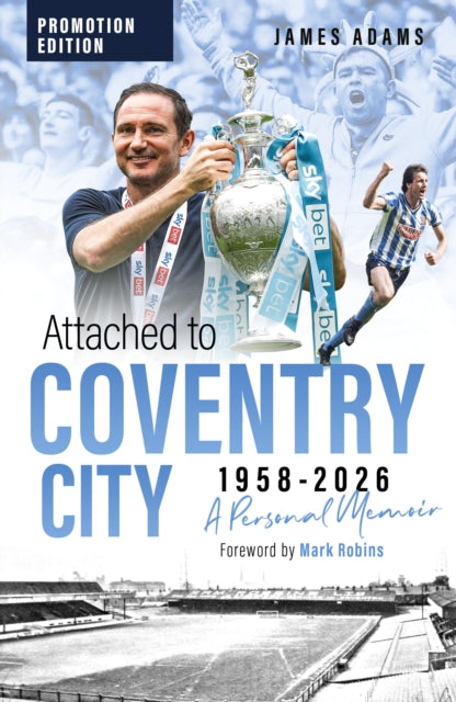 Attached To Coventry City By Adams, James
