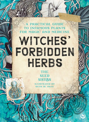 Witches Forbidden Herbs By The Seed Sistas