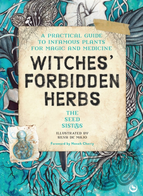 Witches Forbidden Herbs By The Seed Sistas