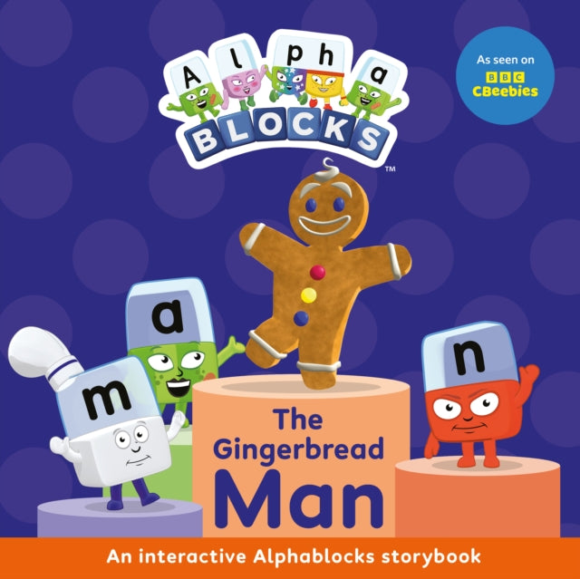 Gingerbread Man: An Interactive Alphablo