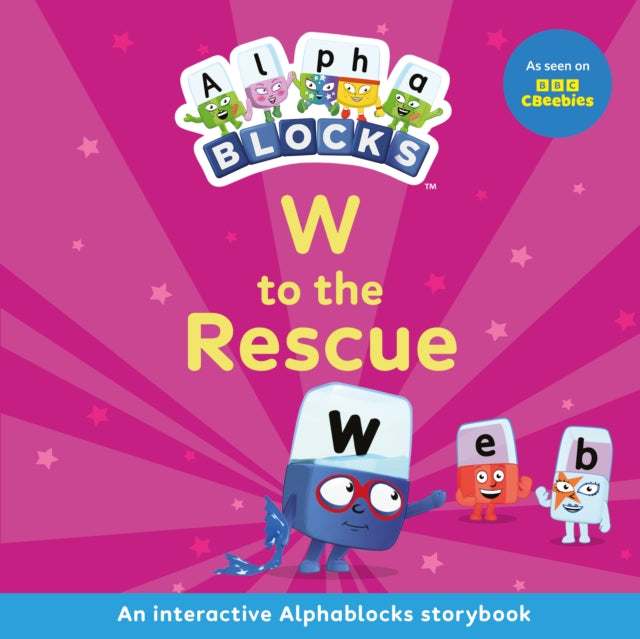 W To The Rescue: An Interactive Alphablo