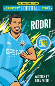 Greatest Football Stars Rodri By Paton, Luke