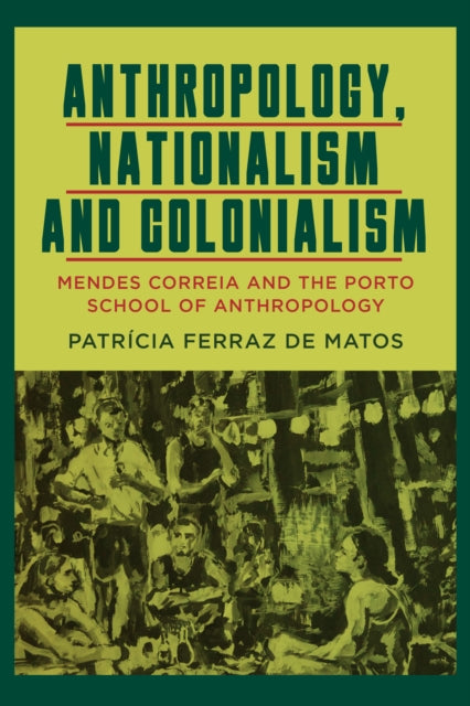 Anthropology Nationalism & Colonialism