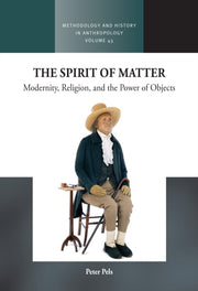 Spirit Of Matter By Pels, Peter