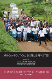 African Political Systems Revisited By Bo Kovi?, Aleksandar
