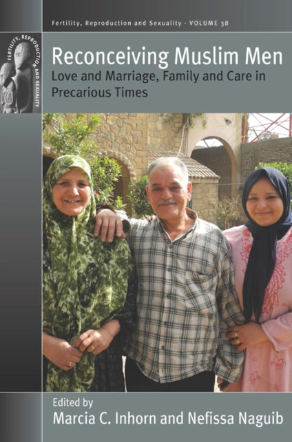 Reconceiving Muslim Men By Inhorn, Marcia C.