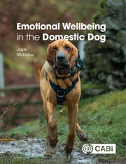 Emotional Wellbeing In The Domestic Dog By Nicholas, Jade