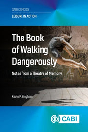 Book Of Walking Dangerously The