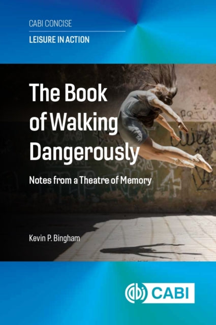 Book Of Walking Dangerously The