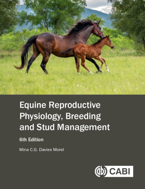 Equine Reproductive Physiology Breeding By Morel, Mina C.g. Dav