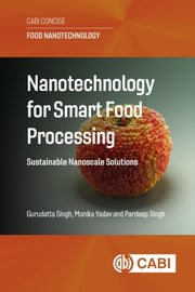 Nanotechnology For Smart Food Processin