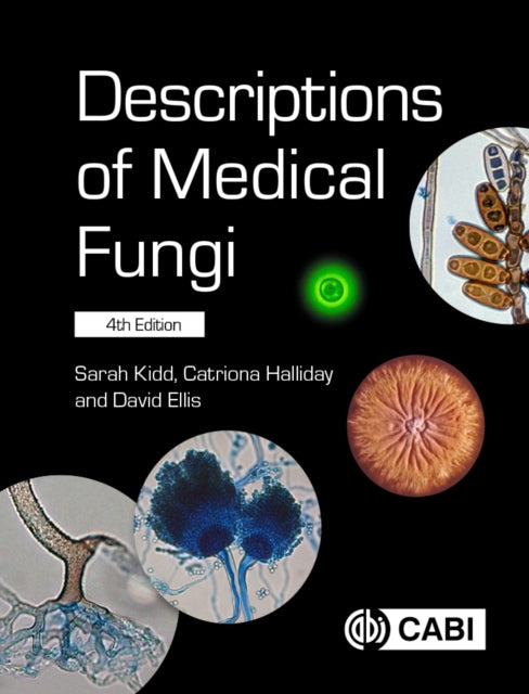 Descriptions Of Medical Fungi By Kidd, Sarah
