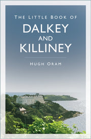 Little Book Of Dalkey & Killiney