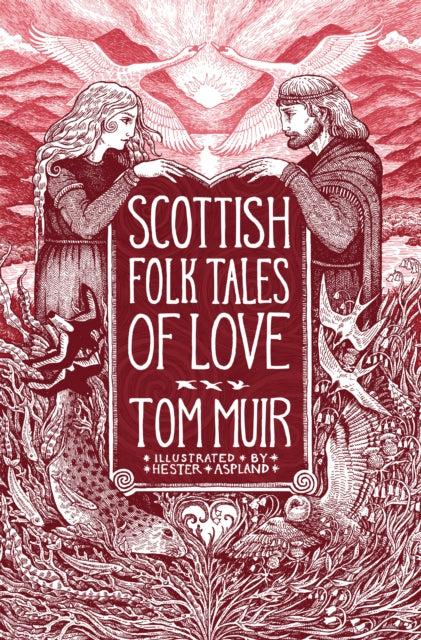 Scottish Folk Tales Of Love By Muir, Tom (ed)
