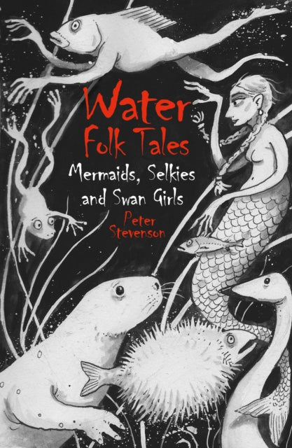 Water Folk Tales By Stevenson, Peter