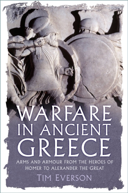 Warfare In Ancient Greece