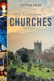 Companion To Churches By Friar, Stephen