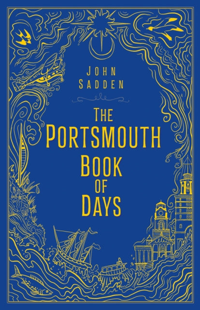 Portsmouth Book Of Days By Sadden, John