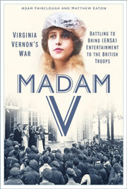 Madam V Virginia Vernons War By Eaton, Matthew