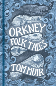 Orkney Folk Tales By Muir  Tom