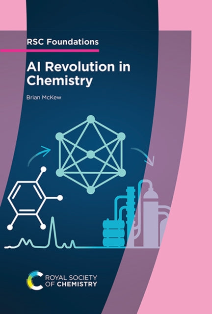 Ai Revolution In Chemistry By Mckew, Brian