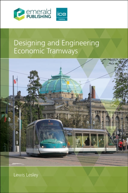Designing And Engineering Economic Tram By Lesley, Lewis