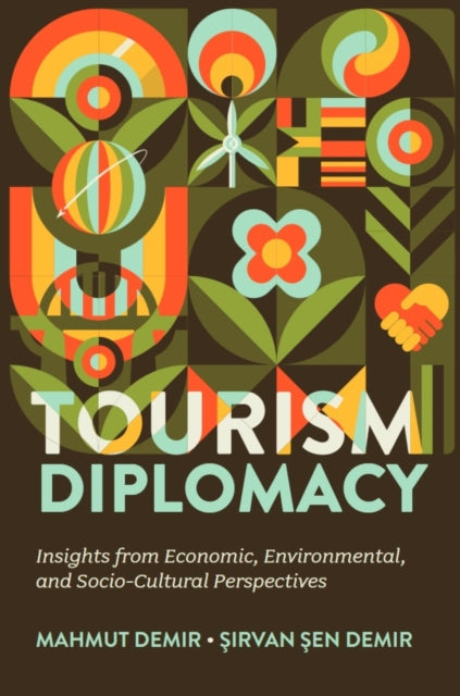 Tourism Diplomacy By Demir, Mahmut