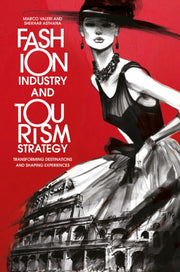 Fashion Industry And Tourism Strategy T By Valeri, Marco