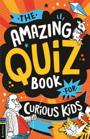 The Quiz Book For Curious Kids