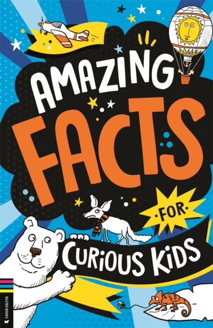 Amazing Facts For Curious Kids By Martin, Steve